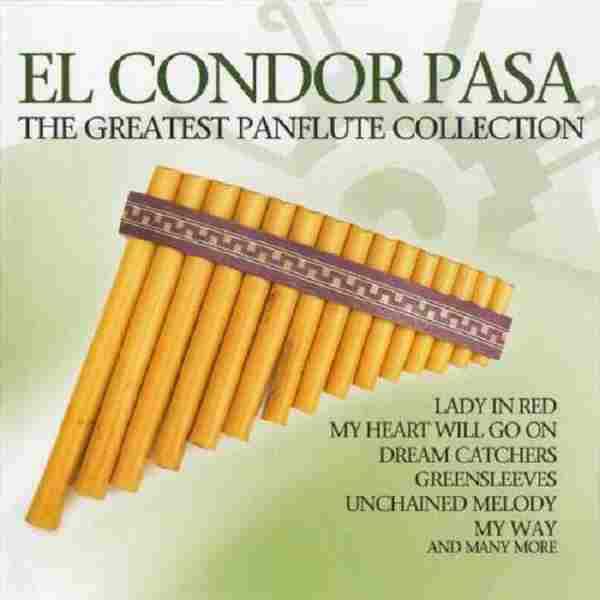 【新世纪排箫】Nazca-2009-ElCondorPasa：TheGreatestPanfluteCollection(2CD)WAV